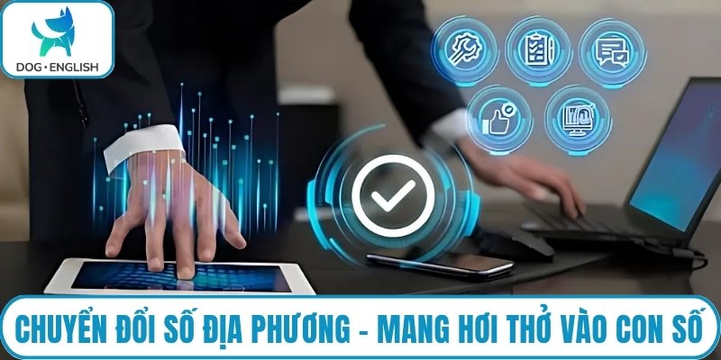 Chuyển đổi số địa phương