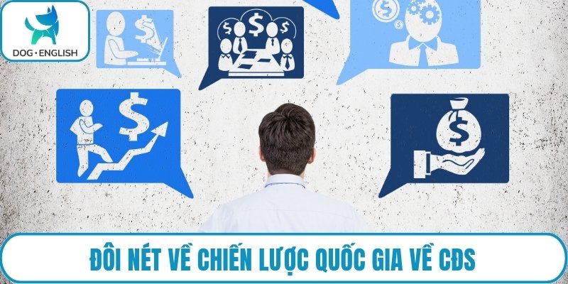 Đôi nét về chiến lược quốc gia về CĐS