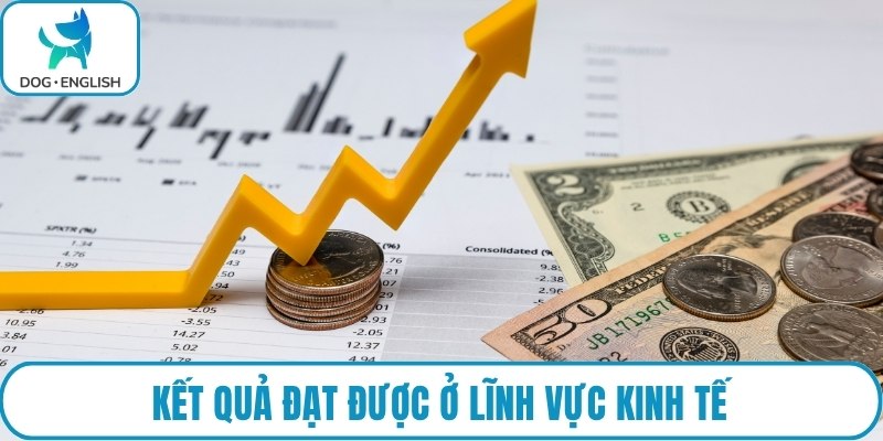 Kết quả đạt được ở lĩnh vực kinh tế