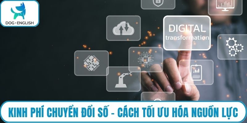 Kinh phí chuyển đổi số