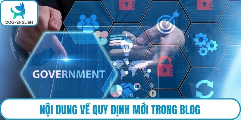 Nội dung về quy định mới trong blog