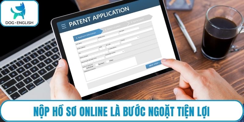 Nộp hồ sơ online là bước ngoặt tiện lợi