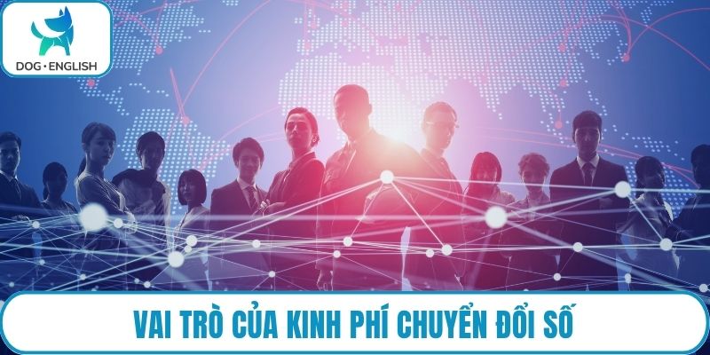 Vai trò của kinh phí chuyển đổi số